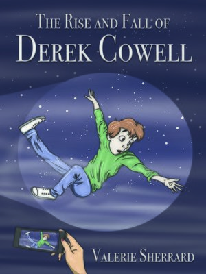 cover image of The Rise and Fall of Derek Cowell